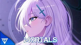 Nightcore - Mortals (Lyrics)