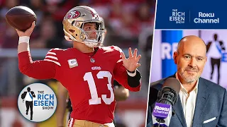 Rich Eisen on the 49ers’ Ticking Clock That Is Brock Purdy’s Impending Payday | The Rich Eisen Show