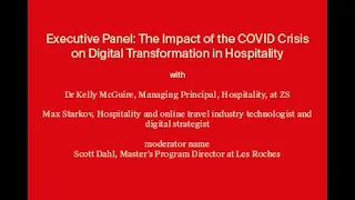 Executive Panel: The Impact of the COVID Crisis on Digital Transformation in Hospitality