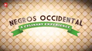 CUISINE ASIA: NEGROS OCCIDENTAL A CULINARY EXPERIENCE | Living Asia Channel (HD)