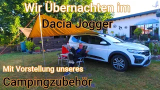 Dacia Jogger erste Übernachtung  , Vorstellung Camping Zubehör .
