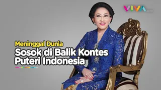 Pendiri Mustika Ratu dan Puteri Indonesia Tutup Usia