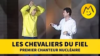 Les Chevaliers du Fiel : premier chanteur nucléaire