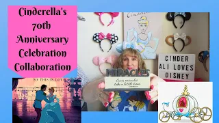 Cinderella 70th Anniversary Celebration Collaboration