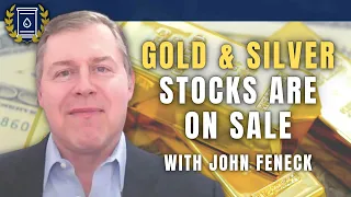 These Gold and Silver Mining Stocks Are Massively Underpriced: John Feneck