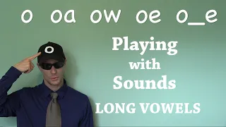 Long Vowels: O - LESSON 1