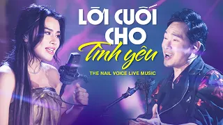 Lời Cuối Cho Tình Yêu - CƯỜNG LƯƠNG & THẢO TRÁC | Song Ca Nhạc Hoa Bất Hủ Nghe Mãi Không Chán