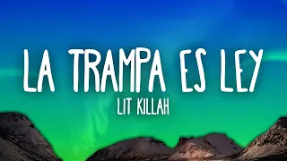 LIT killah - La Trampa es Ley (1 HOUR) WITH LYRICS