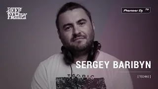 SERGEY BARIBYN [ techno ] @ Pioneer DJ TV | Moscow