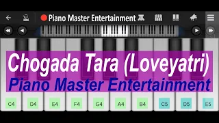 Chogada Tara Full Song (Loveyatri) | Easy & Slow Piano | Piano Master Entertainment | Mobile Piano.