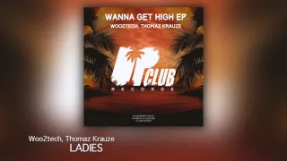 Woo2tech, Thomaz Krauze - Ladies (UP CLUB RECORDS)