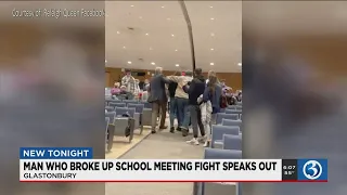 VIDEO: Glastonbury councilman that helped break up fight at board of education meeting speaks out