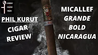 Micallef Cigars Grande Bold Nicaragua Cigar Review