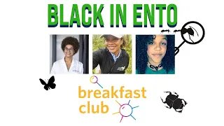 Breakfast Club, Ep. 52: Black In Entomology