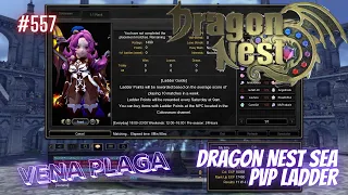 #557 Vena Plaga ~ Dragon Nest SEA PVP Ladder