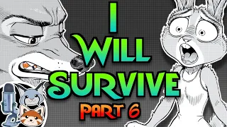 I WILL SURVIVE - Part 6 - Zootopia Comic Dub