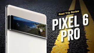 Google Pixel 6 Pro: Road Trip Review (California)