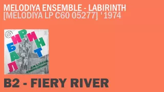 Melodiya Ensemble - Fiery River [1974] [Soviet jazz-funk]