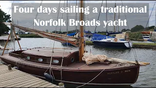 Sailing a 1930's cabin yacht on the Norfolk Broads