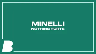 Minelli - Nothing Hurts