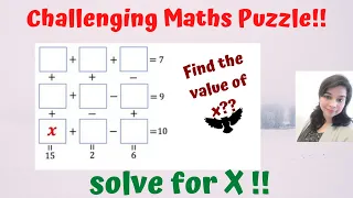 Can you solve this challenging Maths Puzzle? solve for X in 3×3 Table! find value of x in 3x3puzzle!