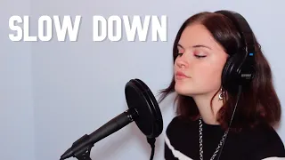 Why Don't We - Slow Down (Cover by Serena Rutledge)