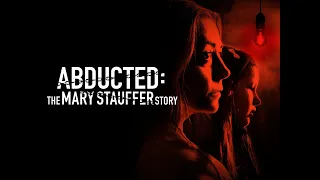 Abducted  The Mary Stauffer Story Trailer (2019) Link to full film in description.