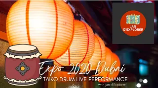 Expo 2020 Dubai || Live Performance Taiko Drum @Sea Stage