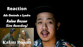 REACTION Ade Govinda X Lyodra - Kalau Bosan (Live Recording) | Enak Parah