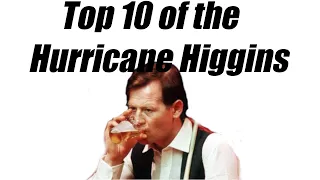 10 Best Shots of the Legendary Alex "Hurricane" Higgins!