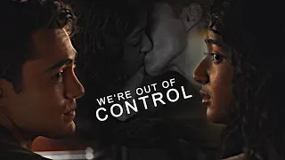 Devi & Paxton - We're out of control