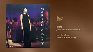 Mariah Carey - Hero (Here is..) (Filtered Instrumental with BGV)