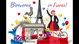 Vol 01 - Nhạc Pháp Hay Nhất - Belles Chansons Francaises - Best French music