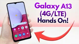 Samsung Galaxy A13 (4G/LTE) - Hands On!
