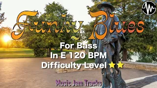 Funky Blues Jam for【Bass】E Major BPM120 | No Bass Backing Track