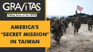 Gravitas: What are American soldiers doing in Taiwan?