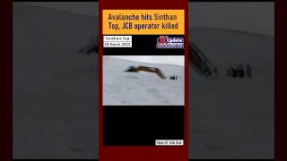 Avalanche hits Sinthan Top, JCB operator killed