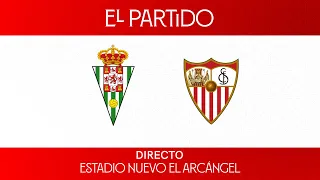 ⚽ 'El Partido' Córdoba CF 🆚 Sevilla FC 🚨