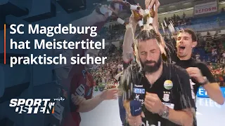 Dem SC Magdeburg ist der Titel kaum noch zu nehmen | MDR SACHSEN-ANHALT HEUTE | MDR