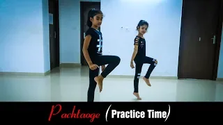 Pachtaoge - Arijit Singh | Practice Time Prapti Dubey & Anya Gupta | SD King Choreography