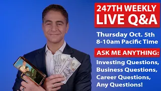 Weekly LIVE Q&A #247: Your Career/Business/Finance Questions: SEE DESCRIPTION FOR CLICKABLE Q&A