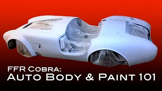 Factory Five Cobra: Auto Body and Paint 101