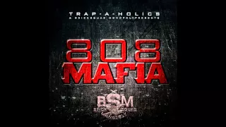 808 Mafia - Mission {Prod. by Be-Bop} (Hardest Beat Ever)