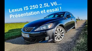 Lexus IS 250 2.5L V6 2007 d'Alex - Présentation et essai !