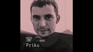 Priku [GH003 - Podcast Series]