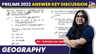 Paper Discussion Cut-Off Analysis & Prelims 2023 Geography Answer Key Discussion