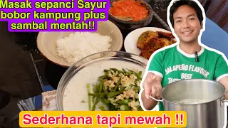 MASAK MENU SEDERHANA SAYUR BOBOR KAMPUNG DAN SAMBAL MENTAHAN!! ENAKNYA NGALAH2I MAKANAN MEWAH!