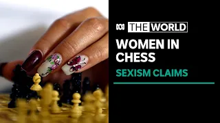 Sexism in chess: Young player's comments spark discussion | The World