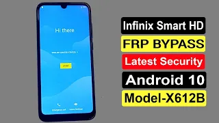 Infinix Smart HD FRP Bypass / Infinix Smart HD (X612B) Google Account Bypass Android 10 Without Pc |