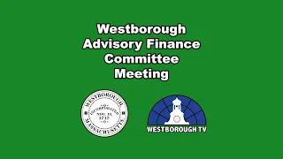 Westborough Advisory Finance Committee Meeting - October 5, 2023